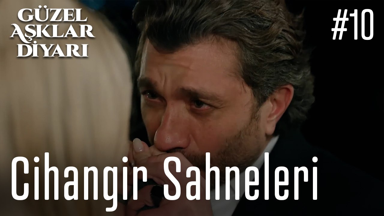 Cihangir Sahneleri - Güzel Aşklar Diyarı