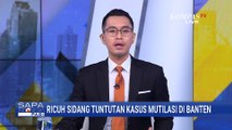 Ricuh Sidang Mutilasi di Banten, Terdakwa Dilempari Botol & Sandal Usai Dituntut Mati