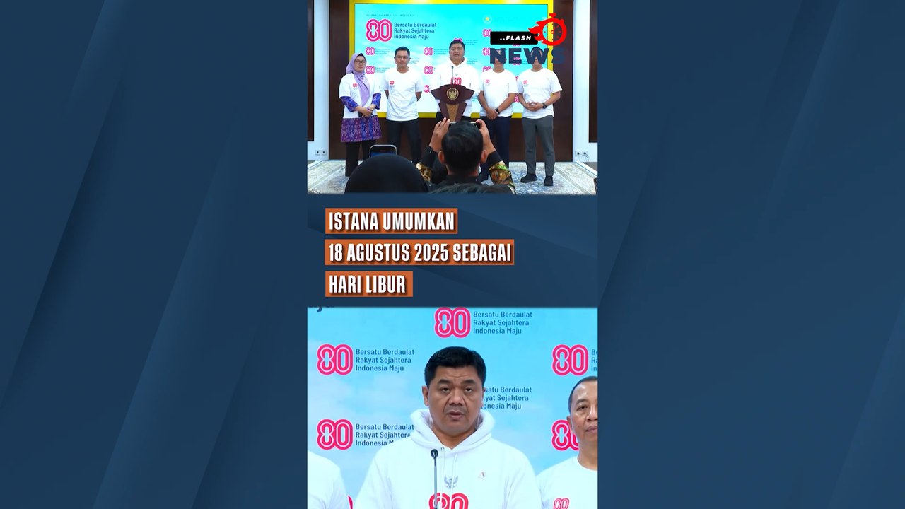 Istana Umumkan 18 Agustus 2025 sebagai Hari Libur