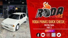 RODA PANAS QUICK CHECK : PROTON TIARA PART 2