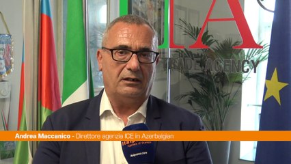 Maccanico (ICE) "Rapporti Italia-Azerbaigian sono strategici"