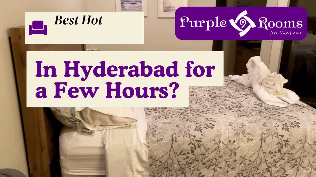 Book Hourly Hotels in Hyderabad with Purple9 Room