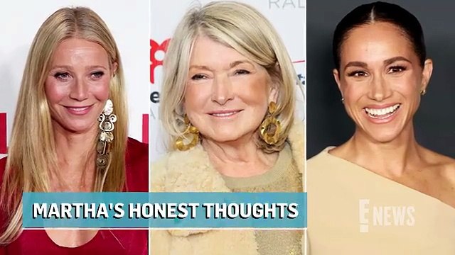 Martha Stewart Shares Honest Thoughts on Meghan Markle & Gwyneth Paltrow Becoming Lifestyle Experts