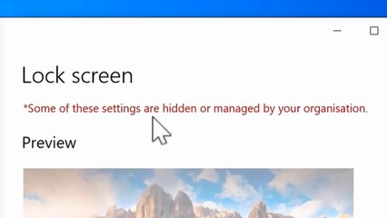 Fix "Some Settings Are Hidden or Managed by Your Organization" Lock Screen Error in Windows 11/10 ✅
