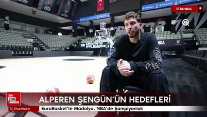 Alperen Şengün’ün Hedefleri: EuroBasket’te Madalya, NBA’de Şampiyonluk