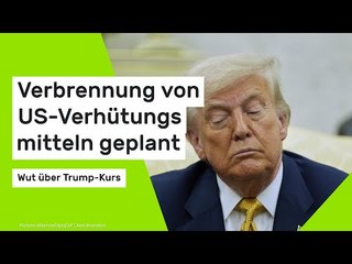 Verbrennung von US-Verhütungsmitteln geplant - Wut über Trump-Kurs