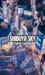 Shibuya Sky -Tokyo ! 🥹