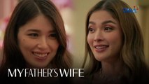 My Father’s Wife: Betsy, bait-baitan mode on! (Episode 35)