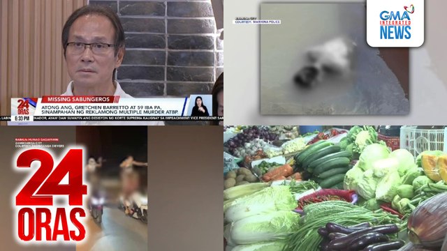 24 Oras: (Part 1) Atong Ang, Gretchen Barretto at 59 iba pa, sinampahan ng reklamong multiple murder atbp.; 2 bangkay, natagpuan sa Marikina River; 2 kabataang nagsasayaw nang hubo't hubad habang nakatayo sa motorsiklo, hinahanap, atbp.