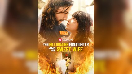 The Billionaire Firefighter And His Sweet Wife (2025) - FULL [Eng Sub]