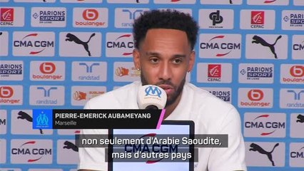 Marseille - Aubameyang : “J'ai eu d’autres très bonnes offres mais c’est le choix du cœur”