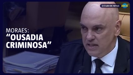 Moraes fala em "ousadia criminosa" contra o STF