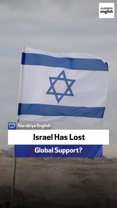 Israel Has Lost Global Support?