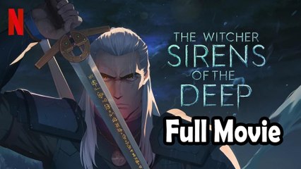 The Witcher Sirens of the Deep (2025) Full Movie HD