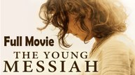 The Young Messiah (2016) Full Movie HD