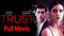 Trust (2021) Full Movie HD