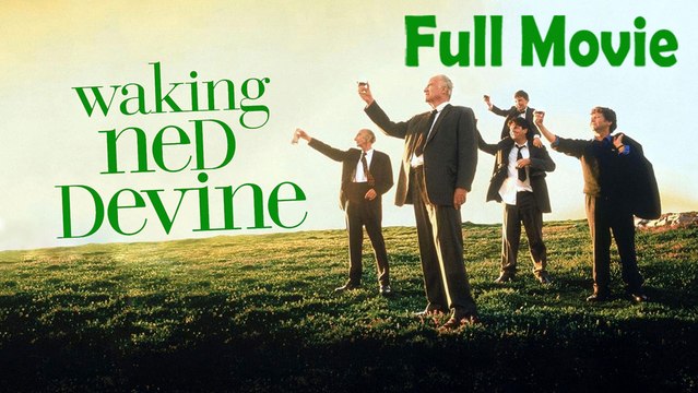 Waking Ned Devine (1998) Full Movie HD