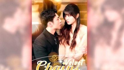 Velvet Chains  Full Movie [EngSub]
