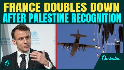 France Ramps Up Action After Palestine Recognition With Massive Aid Drop And Ceasefire Push | Video