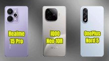 Realme 15 Pro vs vivo iQOO Neo 10R vs OnePlus Nord 5