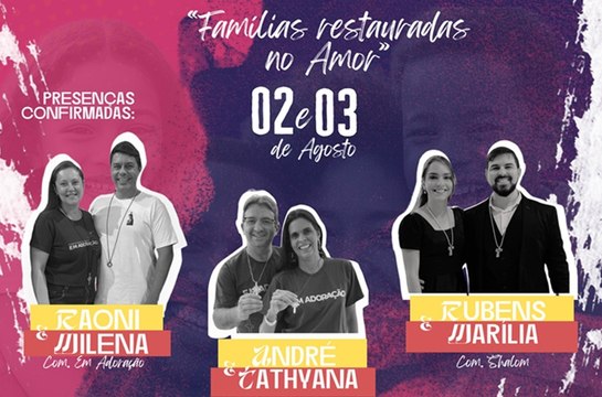 Com o tema: “Famílias Restauradas no Amor”, Obra Álegrate realiza Retiro de Casais em Cajazeiras