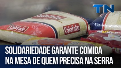 Solidariedade garante comida na mesa de quem precisa na Serra