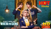 Don't Miss Me When I'm Gone | Full Movie HD - New Drama ShortFilms Hot