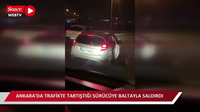 Ankara'da trafikte tartıştığı sürücüye baltayla saldırdı