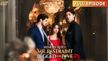 Memory Reset, Mr. Restraint Begged For Love - Full Movie