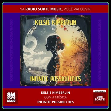 KELSIE KIMBERLIN - INFINITE POSSIBILITIES