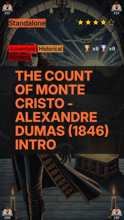 The Count of Monte Cristo - Alexandre Dumas (1846) Intro