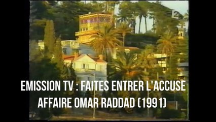Emission TV : Faites Entrer l'Accuse L'Affaire Omar Raddad (1991) sur France 2
