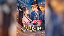 Train the Stand- In, Rule the Prince