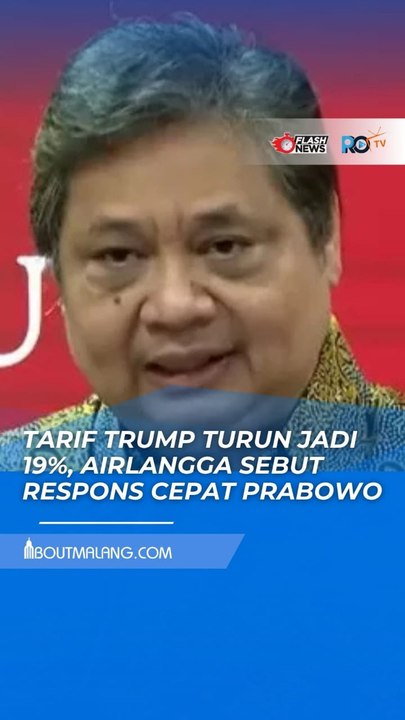 TARIF TRUMP TURUN JADI 19%, AIRLANGGA SEBUT RESPONS CEPAT PRABOWO