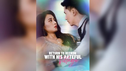 Return To Reckon With His Hateful Village