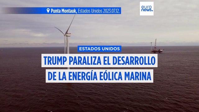 Trump cancela planes para desarrollar nuevos proyectos eólicos marinos en pleno cambio de política energética