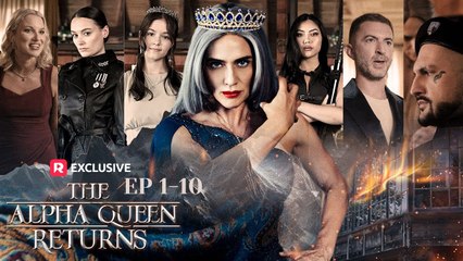 The Alpha Queen Returns Full Movie | ReelShort