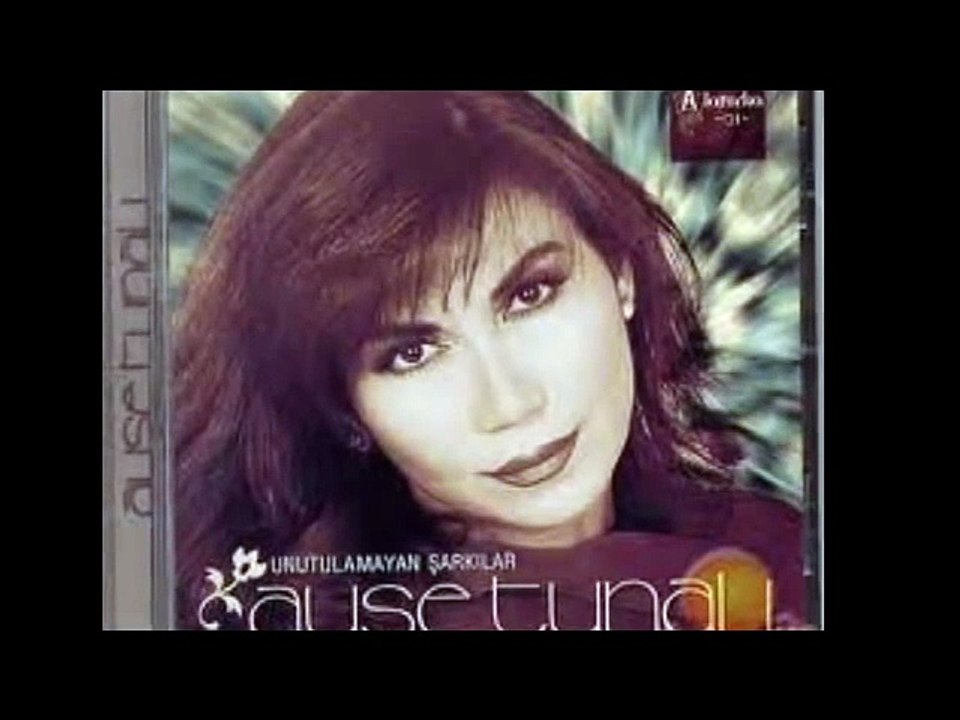 AYSE TUNALI-SENI NASIL UNUTURUM
