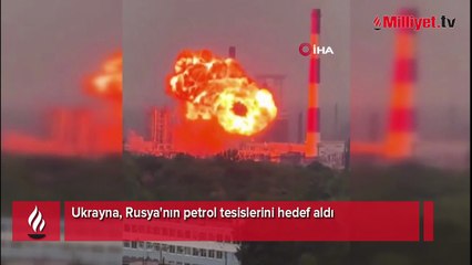 Ukrayna, Rusya'nın petrol tesislerini hedef aldı!