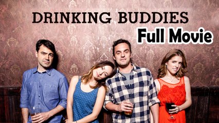 Drinking Buddies (2013) Full Movie HD