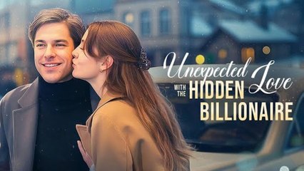 Unexpected Love With The Hidden Billionaire