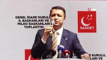 Saadet Partisi Genel Başkanı Arıkan: 