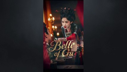 Belle of Gu Chinese drama
