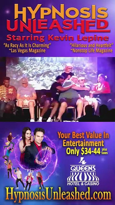 Las Vegas’ Most Hilarious Hypnosis Experience – Hypnosis Unleashed at Four Queens