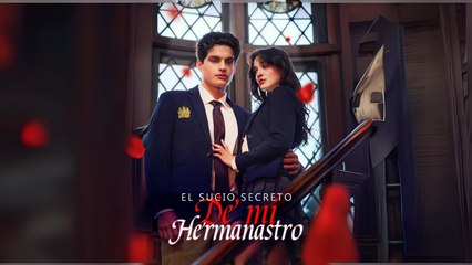 El Sucio Secreto de mi Hermanastro Completo En Español |  #shortsdailymotion