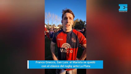 Franco Gnecco, San Luis: el Marista se quedó con el clásico del rugby ante La Plata