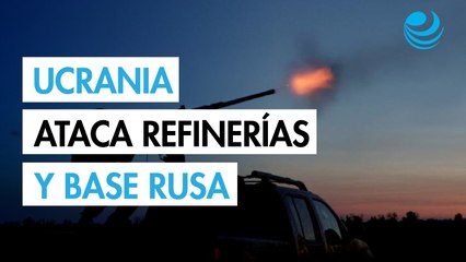 Ucrania dice haber atacado instalaciones petrolíferas y un aeródromo militar rusos