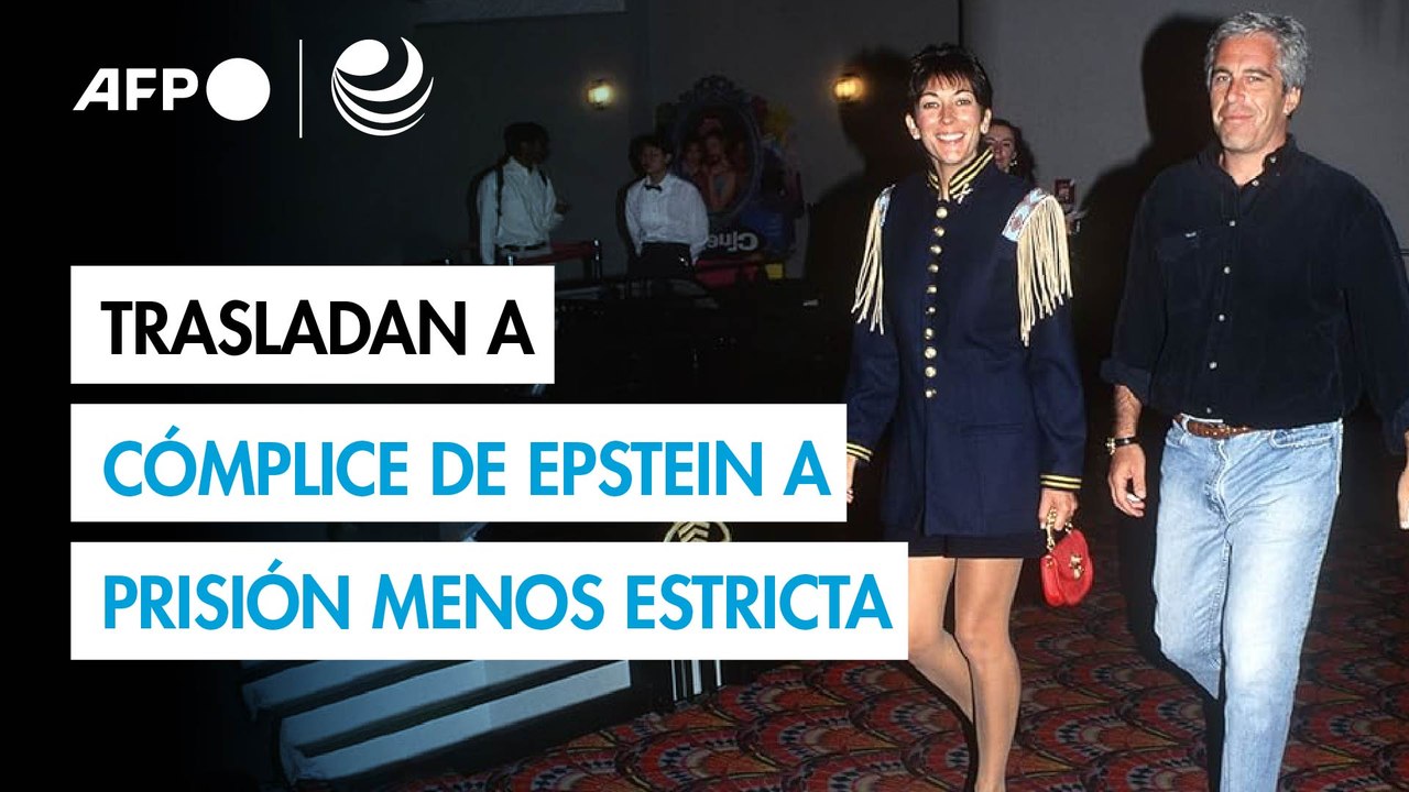 La cómplice de Epstein trasladada a una prisión menos estricta