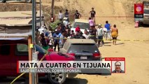 Detienen a presunto multihomicida en Tijuana tras matar a cuatro personas