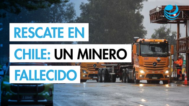 Encuentran sin vida a uno de los cinco mineros atrapados en mina en Chile